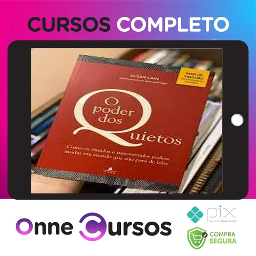O Poder dos Quietos - Susan Cain