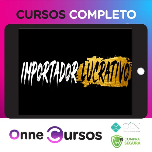 Mentoria Importador Lucrativo - Guilherme Colaço 2022