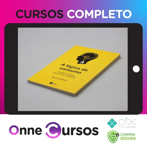 Livro A lógica do consumo - Martin Lindstorm
