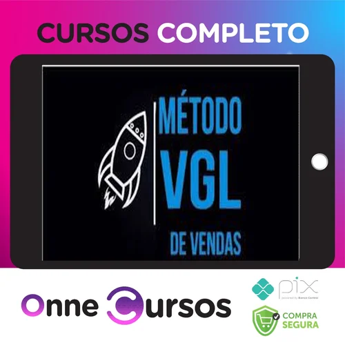 Método VGL de Vendas - Tiago Fonseca