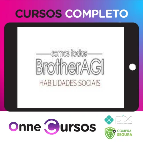 Somos Todos BrotherAGI: Habilidades Sociais - Edigas