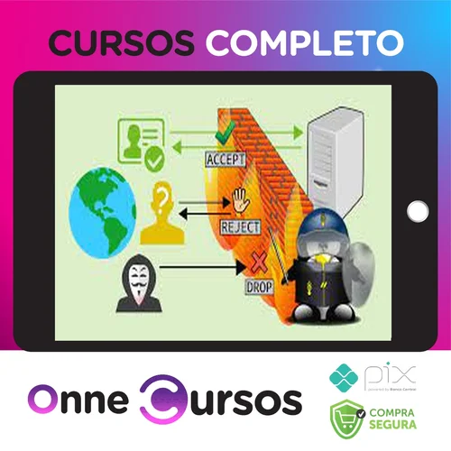 Iptables: O Firewall do Linux - Djarde Goncalves