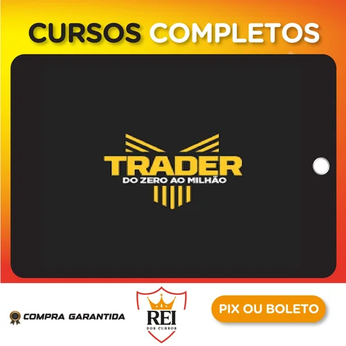 Trader do Zero Ao Milhão - Iallas Oliveira