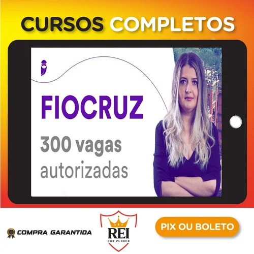 FIOCRUZ - Tecnologista em Saúde Pública - Gestão Educacional em Saúde (Pós-Edital) - Gran Cursos Online