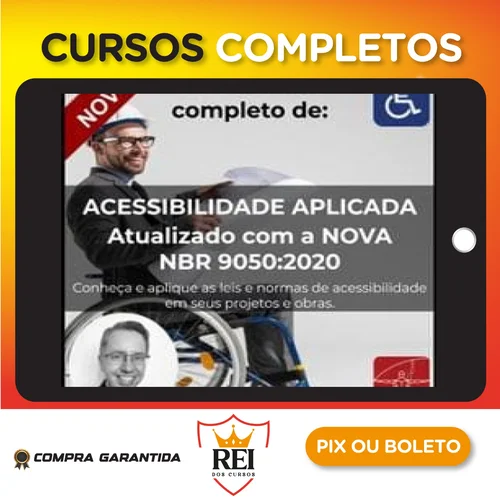 Curso Nbr 9050 Acessibilidade Aplicada - Eduardo Ronchetti