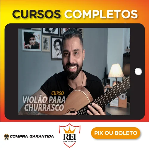 Violão Para Churrasco (Nível Zero ao Avançado) - Aprendendo Com o Tio